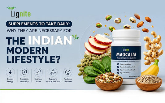 Supplements to Take Daily: Why They Are Necessary for the Indian Modern Lifestyle